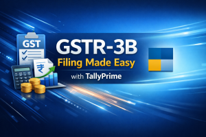 How to File GSTR-3B Using TallyPrime?